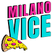 Milano Vice